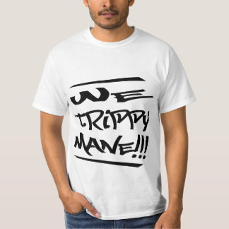 Wir Trippy (weißes) Shirt der Mähne