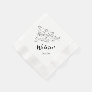 Wir tun das auch! Hunde und Katzen Hochzeitsempfan Serviette
