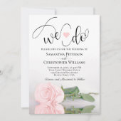 Wir tun es! Elegante Rosa Rosa Romantische Hochzei Einladung (Vorderseite)