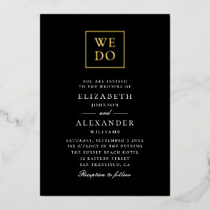 Wir tun es. Elegantes klassisches schwarzes Gold Folieneinladung
