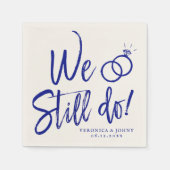 Wir tun es noch | Jubiläum-Party Serviette (Vorderseite)