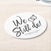 Wir tun es noch | Jubiläumsschrift für Party Runder Pappuntersetzer (Angewinkelt)