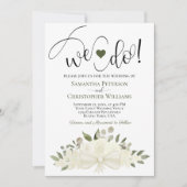 Wir tun es! Rustikale Weißrosen Elegante romantisc Einladung (Vorderseite)