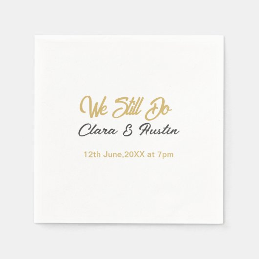 Wir tun immer noch Paar Name Datum Champagner Gold Serviette (Vorderseite)
