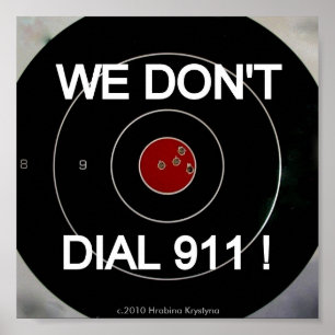 WIR TUN NICHT DIALL 911 ZIEL POSTER