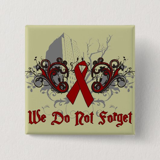 Wir tun nicht Vergessen-AIDS Bewusstsein Button (Vorderseite)