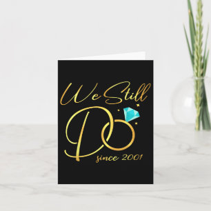 Wir tun noch seit 2001 Hochzeitstag für Cou Karte