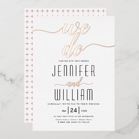 "Wir tun" Skript-Kalligrafie Hochzeit Rose Gold Folieneinladung (Vorderseite/Rückseite)