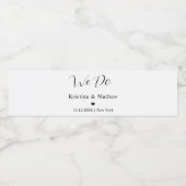 Wir tun Wedding Gast Geschenkideen Personalisierte Wasserflaschenetikett (Einzelnes Label)