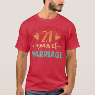 Wir überlebten 21 Jahre Ehepaar 21. Anniv T-Shirt