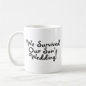 Wir überlebten unsere Wedding Söhne Kaffeetasse (Links)