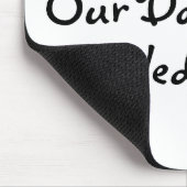 Wir überlebten unsere Wedding Töchter Mousepad (Ecke)