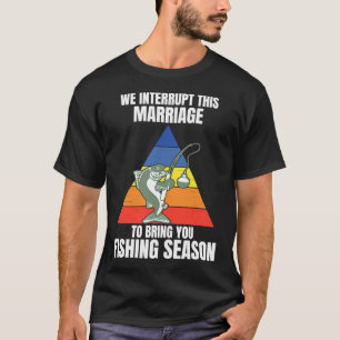 Wir unterbrechen diese Ehe um zu bringen T-Shirt