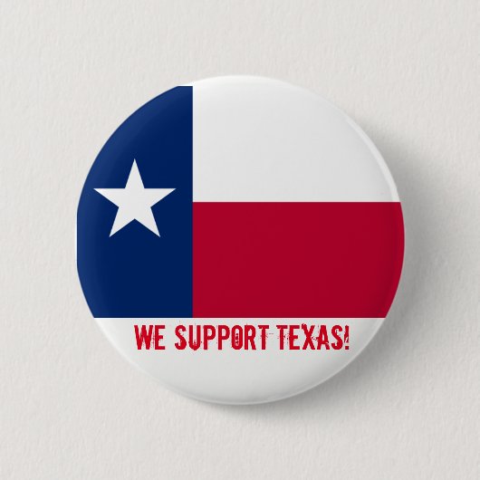 Wir unterstützen Texas Button (Vorderseite)
