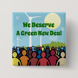 Wir verdienen einen grünen New Deal Button
