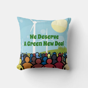 Wir verdienen einen grünen New Deal Kissen