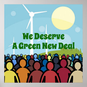 Wir verdienen einen grünen New Deal Poster