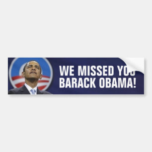Wir verfehlten Sie Barack Obama! Autoaufkleber
