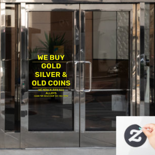 Wir verkaufen Gold Silber Edelmetalle Shop anpasse Fensteraufkleber