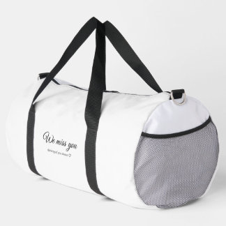 Wir-Vermissen-Dich-Tragetasche – Minimalistisches Duffle Bag