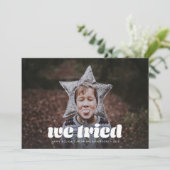 Wir versuchten Funny Single Foto Weihnachten (Stehend Vorderseite)