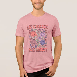 Wir vertrauen auf Christus Florales christliches V Tri-Blend Shirt