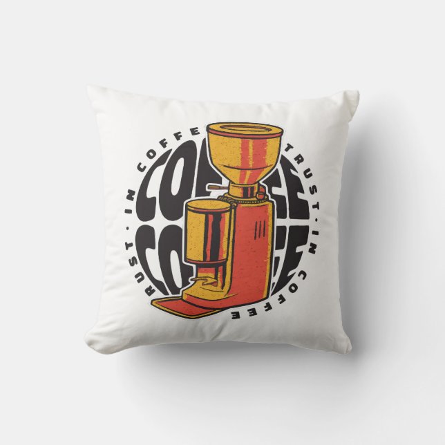 Wir vertrauen dem Kaffee Kissen (Vorderseite)
