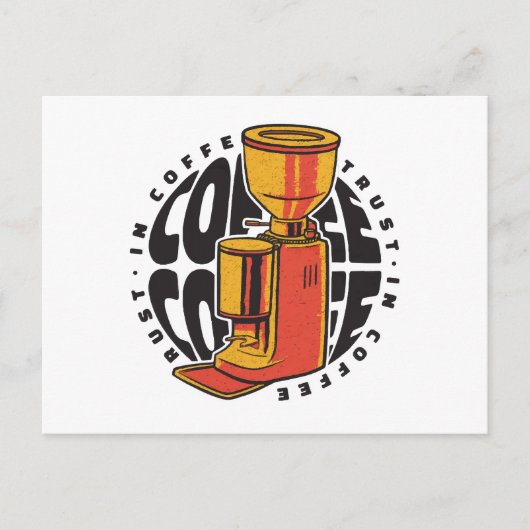 Wir vertrauen dem Kaffee Postkarte (Vorderseite)