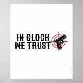 Wir vertrauen in Glock Poster (Vorne)
