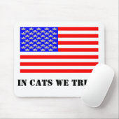 Wir vertrauen Katzen Mousepad (Mit Mouse)