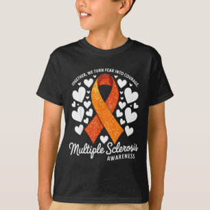 Wir verwandeln Angst in Mut Multiple Sklerose bewu T-Shirt