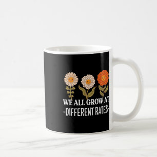 Wir Wachsen Alle Mit Unterschiedlichem Tempo Byck  Kaffeetasse