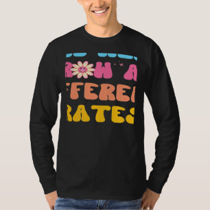 Wir Wachsen Alle Mit Unterschiedlichen Raten SPED- T-Shirt