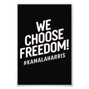 Wir wählen Freiheit Kamala Harris 2024 Fotodruck
