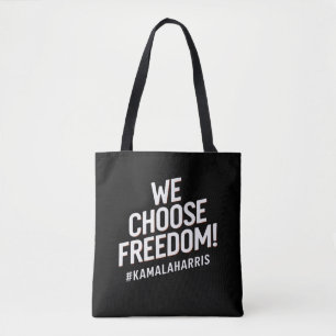 Wir wählen Freiheit Kamala Harris 2024 Tasche