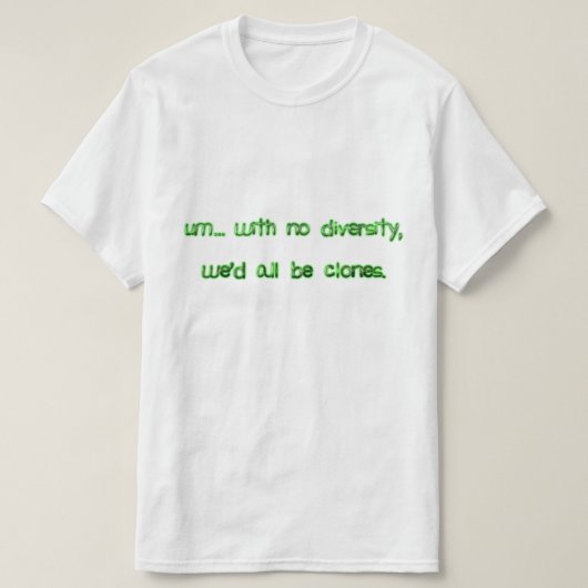 Wir wären alle Klone T-Shirt (Design vorne)