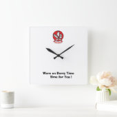 Wir waren auf Derry Time für eine Cuppa. Quadratische Wanduhr (Zuhause)