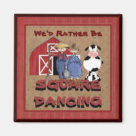 Wir wären lieber Square Dancing Magnet