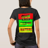 WIR WAREN UND SIND EIN WICHTIGER TEIL DER GESCHICH T-Shirt (Rückseite)