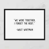 Wir waren zusammen Whitman Zitat Postkarte (Vorderseite)