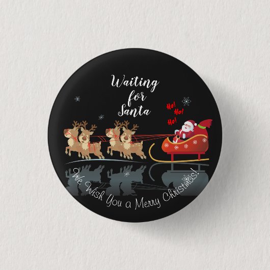 Wir Wartete für Santa Ho! Ho! Ho! Winterurlaub Button (Vorderseite)