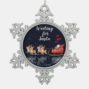 Wir Wartete für Santa Ho! Ho! Ho! Winterurlaub Schneeflocken Zinn-Ornament