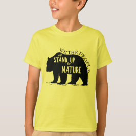 Wir, welche die Leute oben für Natur - Bär stehen T-Shirt