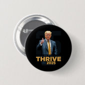 Wir werden 2025 gedeihen! button (Vorne & Hinten)