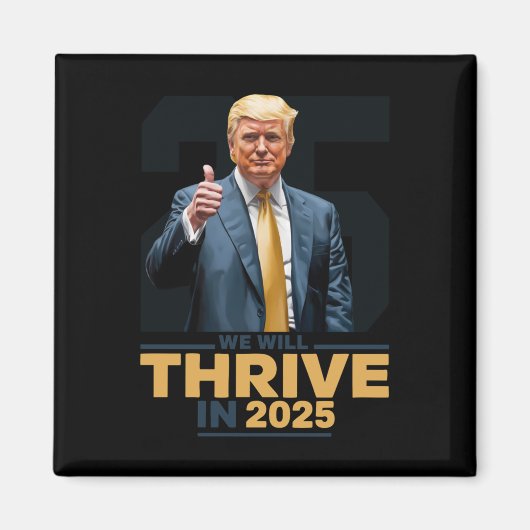 Wir werden 2025 gedeihen! magnet (Vorne)