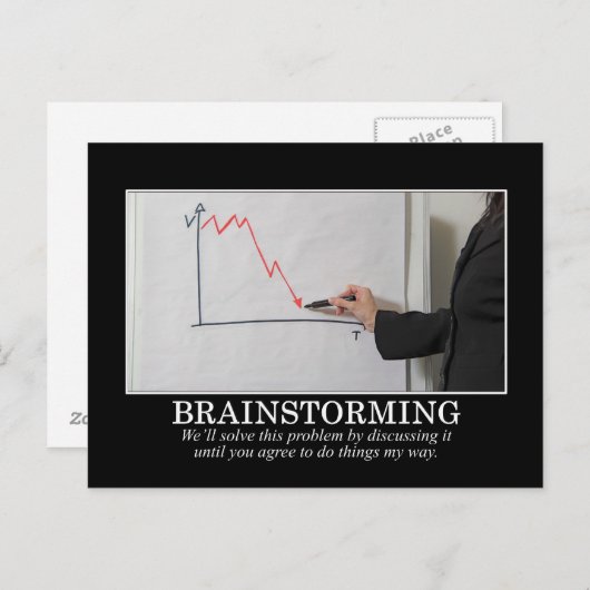 Wir werden Brainstorm, bis Sie mir zustimmen Postkarte (Vorne/Hinten)