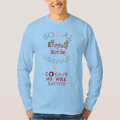 Wir werden COVID-19 überleben: Eine Botschaft der T-Shirt (Vorderseite)