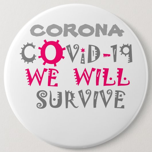 Wir werden COVID-19 überleben - Stärke und Widerst Button (Vorderseite)