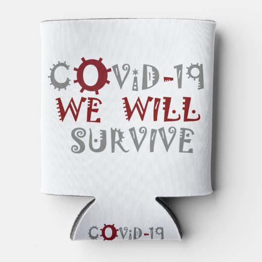 Wir werden COVID-19 überleben - Stärke und Widerst Dosenkühler (Vorderseite)