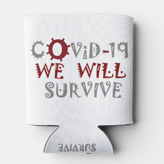 Wir werden COVID-19 überleben - Stärke und Widerst Dosenkühler (Rückseite)